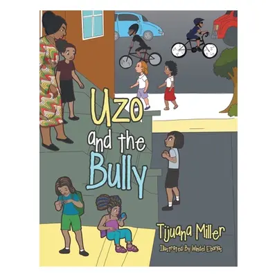 "Uzo and the Bully" - "" ("Miller Tijuana")