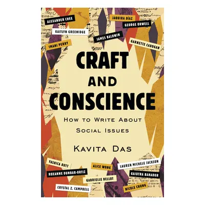 "Craft and Conscience: How to Write about Social Issues" - "" ("Das Kavita")