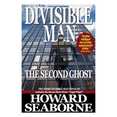 "Divisible Man - The Second Ghost" - "" ("Seaborne Howard")