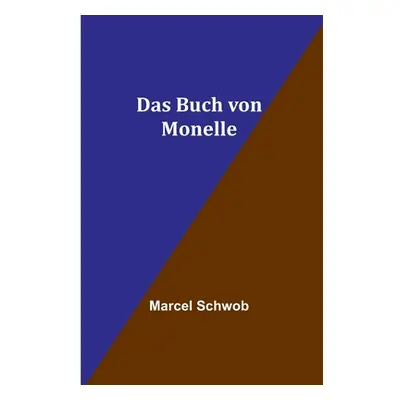 "Das Buch von Monelle" - "" ("Schwob Marcel")