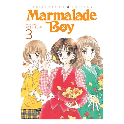 "Marmalade Boy: Collector's Edition 3" - "" ("Yoshizumi Wataru")