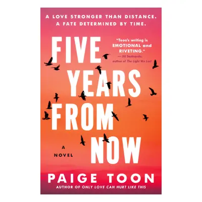 "Five Years from Now" - "" ("Toon Paige")