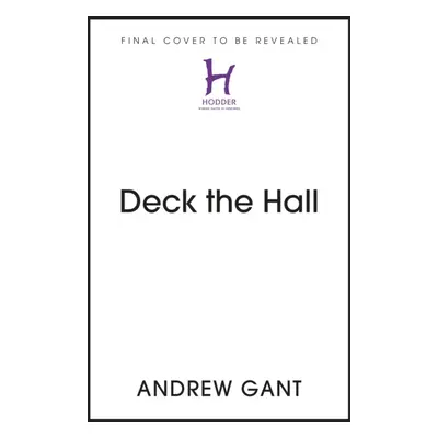 "Deck the Hall" - "The Stories of our Favourite Christmas Carols" ("Gant Andrew")