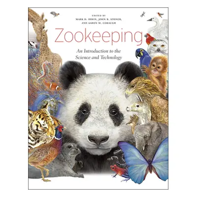 "Zookeeping: An Introduction to the Science and Technology" - "" ("Irwin Mark D.")