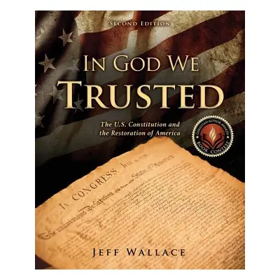 "In God We Trusted" - "" ("Wallace Jeff")