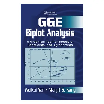 "Gge Biplot Analysis: A Graphical Tool for Breeders, Geneticists, and Agronomists" - "" ("Yan We