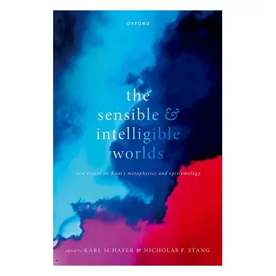 "Sensible and Intelligible Worlds" - "New Essays on Kant's Metaphysics and Epistemology" ("")