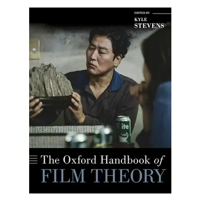 "The Oxford Handbook of Film Theory" - "" ("Stevens Kyle")