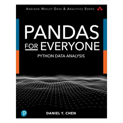 "Pandas for Everyone: Python Data Analysis" - "" ("Chen Daniel")