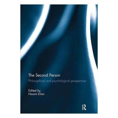 "The Second Person: Philosophical and Psychological Perspectives" - "" ("Eilan Naomi")