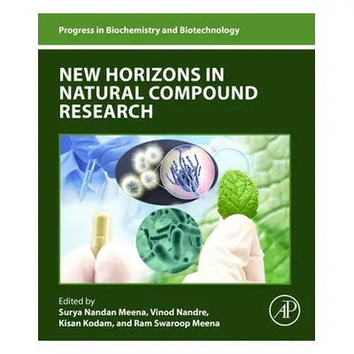 "New Horizons in Natural Compound Research" - "" ("Meena Surya Nandan")