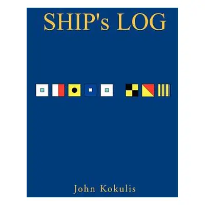 "Ship's Log" - "" ("Kokulis John")