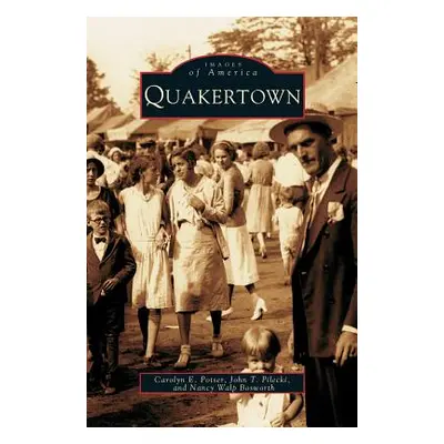 "Quakertown" - "" ("Potser Carolyn E.")