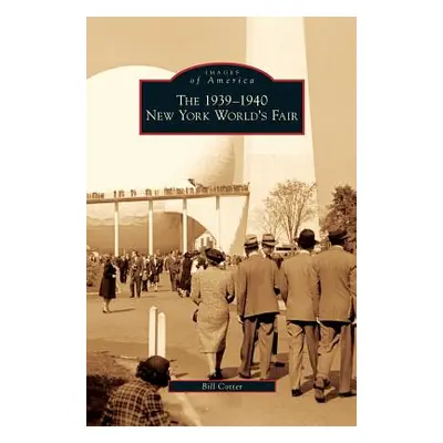 "1939-1940 New York World's Fair" - "" ("Cotter Bill")