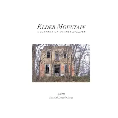 "Elder Mountain: Issue 10" - "" ("Howerton Phillip D.")