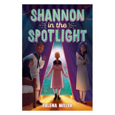 "Shannon in the Spotlight" - "" ("Miller Kalena")