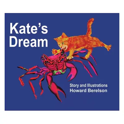 "Kate's Dream" - "" ("Berelson Howard A.")