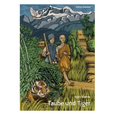 "Taube und Tiger: Ein indisches Mrchen" - "" ("Kiehne Bjrn")