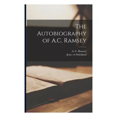 "The Autobiography of A.C. Ramsey" - "" ("Ramsey A. C. (Abiezer Clark) 1807-1")