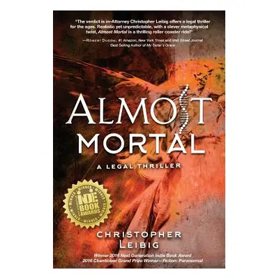 "Almost Mortal" - "" ("Leibig Christopher")