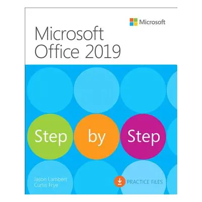 "Microsoft Office 2019 Step by Step" - "" ("Lambert Joan")