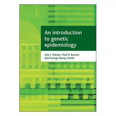 "An Introduction to Genetic Epidemiology" - "" ("Palmer Lyle")