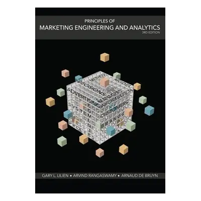 "Principles of Marketing Engineering and Analytics" - "" ("Rangaswamy Arvind")