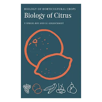 "The Biology of Citrus" - "" ("Spiegel-Roy Pinhas")