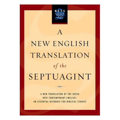 "New English Translation of the Septuagint-OE" - "" ("Pietersma Albert")