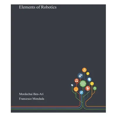 "Elements of Robotics" - "" ("Mordechai Ben-Ari")