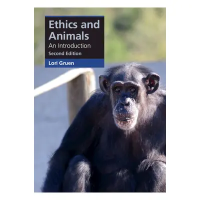 "Ethics and Animals: An Introduction" - "" ("Gruen Lori")