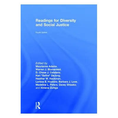 "Readings for Diversity and Social Justice" - "" ("Adams Maurianne")