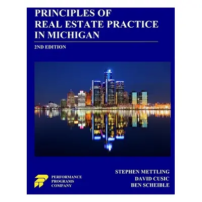 "Principles of Real Estate Practice in Michigan: 2nd Edition" - "" ("Cusic David")