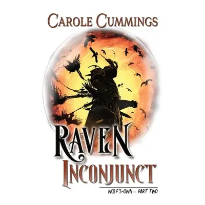 "Raven Inconjunct" - "" ("Cummings Carole")