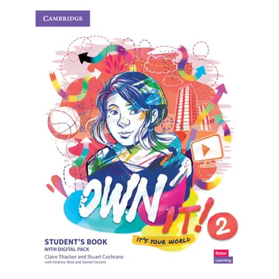 "Own It! Level 2 Student's Book with Digital Pack" - "" ("Thacker Claire")