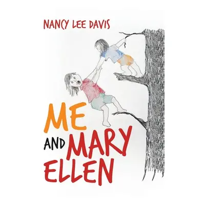 "Me and Mary Ellen" - "" ("Davis Nancy Lee")