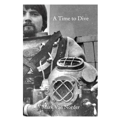 "A Time to Dive" - "" ("Norder Mark")