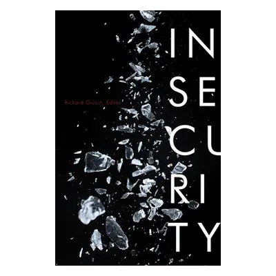 "Insecurity" - "" ("Grusin Richard")