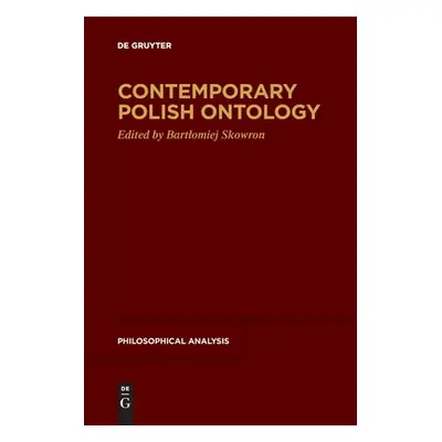 "Contemporary Polish Ontology" - "" ("Skowron Bartlomiej")