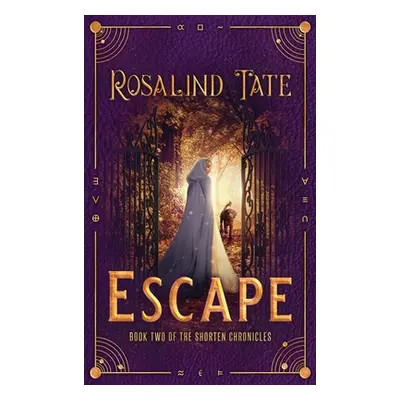 "Escape: A Time Travel Romance" - "" ("Tate Rosalind")