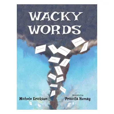 "Wacky Words" - "" ("Erickson Michele")