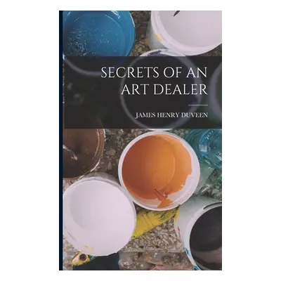 "Secrets of an Art Dealer" - "" ("Duveen James Henry")