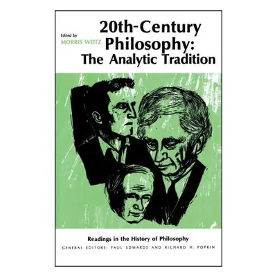 Twentieth-Century Philosophy (Weitz Morris)