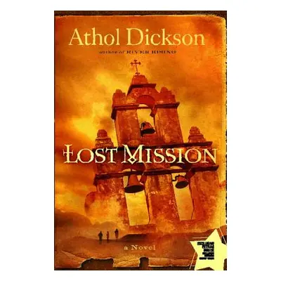 "Lost Mission" - "" ("Dickson Athol")