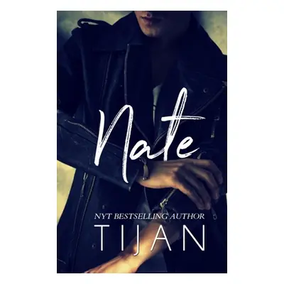 "Nate" - "" ("Tijan")