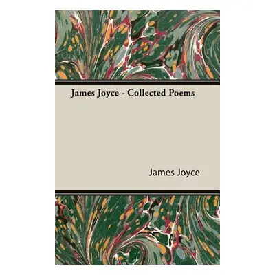 "James Joyce - Collected Poems" - "" ("Joyce James")