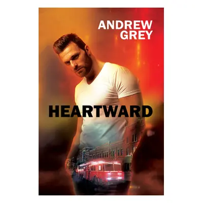 "Heartward" - "" ("Grey Andrew")