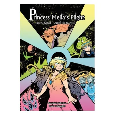 "Princess Melia's Plight Issues 1 to 5: A Young Adult Fantasy Graphic Novel Featuring Princesses