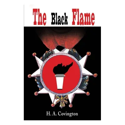 "The Black Flame" - "" ("Covington H. a.")