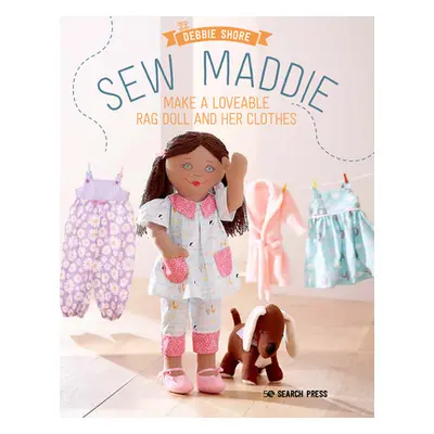 "Sew Maddie: The Adorable Rag Doll Who Loves Fun and Fashion!" - "" ("Shore Debbie")